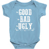 The Bad Ugly Good Baby Bodysuit
