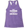 funny facebook my friends are real Racerback Tank