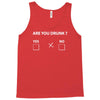 are you drunk yes no Tank Top