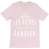 les reines naissent en janvier T-Shirt