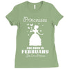 Princesses Are Born In February Ladies Fitted T-Shirt