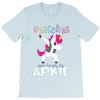 Born Unicorns-Born April T-Shirt
