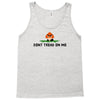 don't tread on me Tank Top