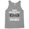never underestimate an old man who was born in november Tank Top