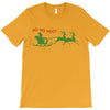 ugly santa ho ho hoo! T-Shirt