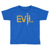 evil Toddler T-shirt