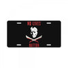 no lives matter 1 License Plate