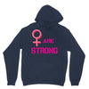 Women's March We are Strong Unisex Hoodie