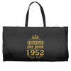queens are born in 1952 Weekender Totes