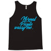 normal people wassy me Tank Top