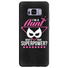 Super Aunt - What's Your Superpower? Samsung Galaxy S8 Plus