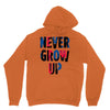 never grow up (2) Unisex Hoodie
