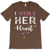 i stole her heart couple T-Shirt
