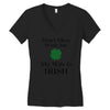 don't mess with me my wife is irish Women's V-Neck T-Shirt