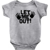 let me out (2) Baby Bodysuit