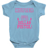 hotter than a 2 dollar pistol Baby Onesie