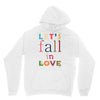 let's fall in love Hoodie