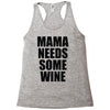 mamma needs some vino divertente Racerback Tank