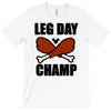 leg day T-Shirt