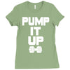 pump it up Ladies Fitted T-Shirt
