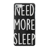 need more sleep (2) iPhone 7 Case