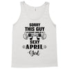 sorry this guy is already taken by a super sexy  april girl Tank Top