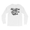 life is always better when we are together Long Sleeve Shirts