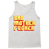 bad mother fucker Tank Top