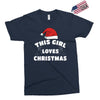 this girl loves christmas Exclusive T-shirt