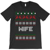 ugly christmas wife T-Shirt