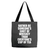 Rather Be Someone's Shot Of Whiskey Tote Bags