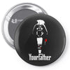 funny stars wars godfather parody yourfather mens Pin-back button