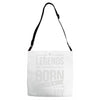 legends are born in february Adjustable Strap Totes