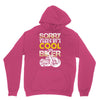 Sorry This Girl Is Already Takenby a Cool And Biker Unisex Hoodie