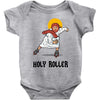 holy roller Baby Bodysuit