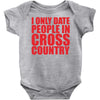 i only date people Baby Onesie