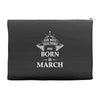 the best teachers are born in march Accessory Pouches