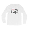 I Love My Papa Long Sleeve Shirts