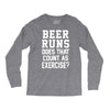 beer runs does that count as exercise funny Long Sleeve Shirts