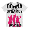 Donna and DynamoS All Over Women's T-shirt