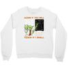 Learn it You Will Teach it i Shall Crewneck Sweatshirt
