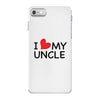 I Love My Uncle iPhone 7 Case