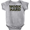 Work Hard Baby Bodysuit