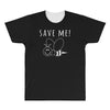 Save Me All Over Men's T-shirt