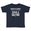 yoga class Toddler T-shirt
