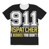 911 dispatcher heroes All Over Women's T-shirt