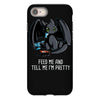 feed me and tell me i'm pretty iPhone 8