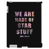 We Are Made of Star Stuff iPad 3 and 4 Case