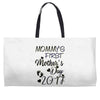 mommys first mothers Weekender Totes