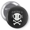 allergic to poison Pin-back button